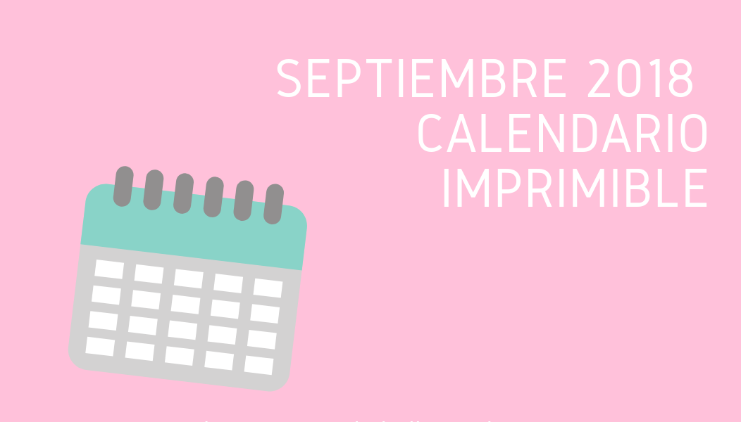 Calendario de septiembre 2018 imprimible